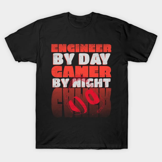 Gaming Quote Engineer by Day Gamer by night in Red Text T-Shirt by rizwanahmedr